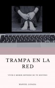 Trampa en la Red